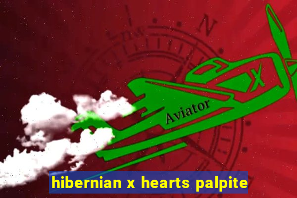 hibernian x hearts palpite